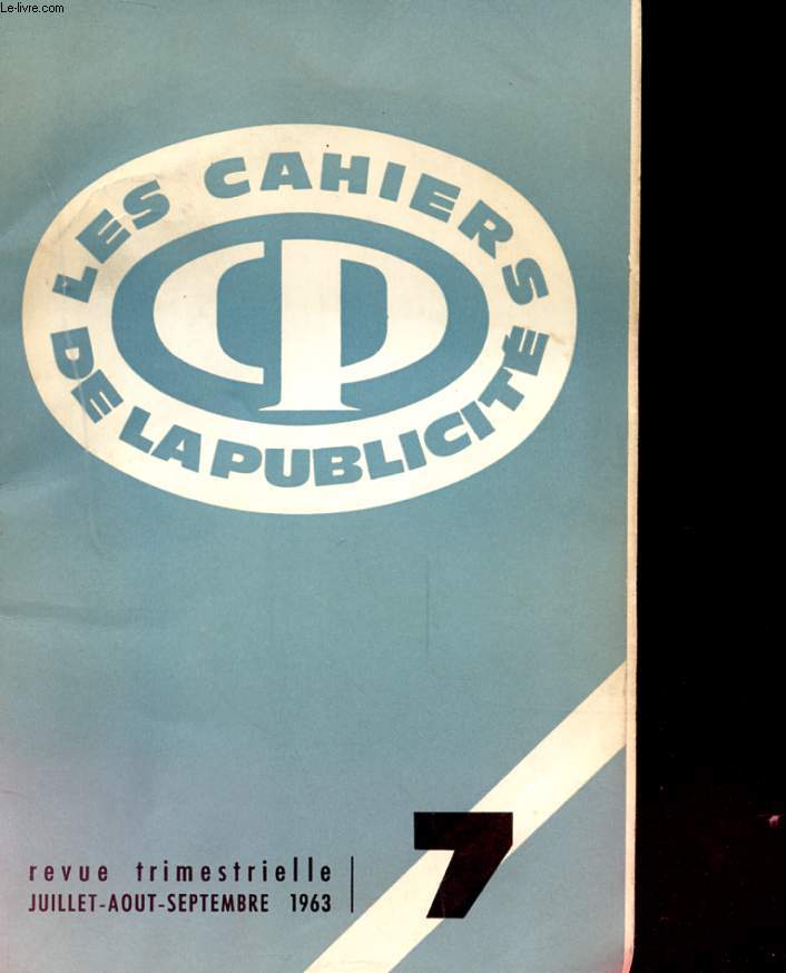 REVUE TRIMESTRIELLE LES CAHIERS DE LA PUBLICITE N7