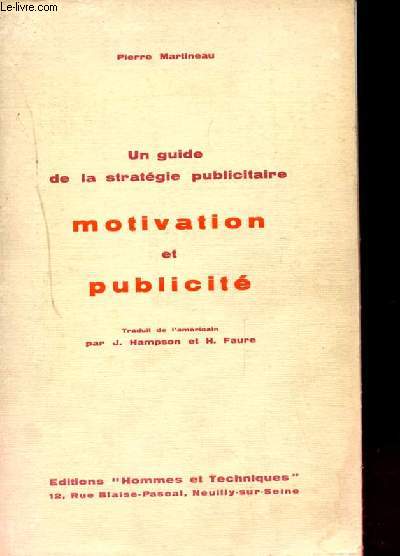 UN GUIDE DE LA STRATEGIE PUBLICITAIRE. MOTIVATION ET PUBLICITE