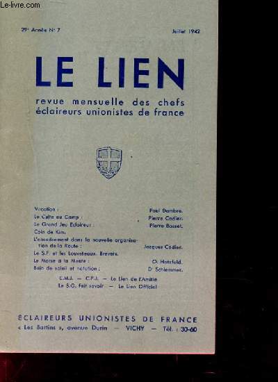 LE LIEN N7. REVUE MENSUELLE DES CHEFS ECLAIREURS UNIONISTES DE FRANCE. 29EME ANNEE.