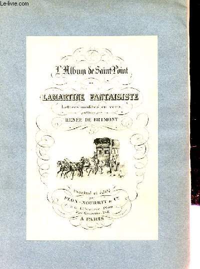 L'ALBUM DE SAINT-POINT OU LAMARTINE FANTAISISTE