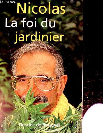 LA FOI DU JARDINIER