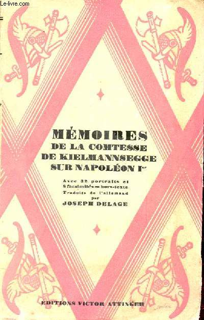 MEMOIRES DE LA COMTESSE DE KIELMANNSEGGGE SUR NAPOLEON 1ER. TOME 2