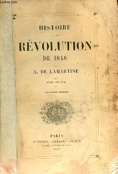 HISTOIRE DE LA REVOLUTION DE 1848. COMPLET EN 2 TOMES