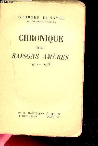 CHRONIQUE DES SAISONS AMERES 1940-1943