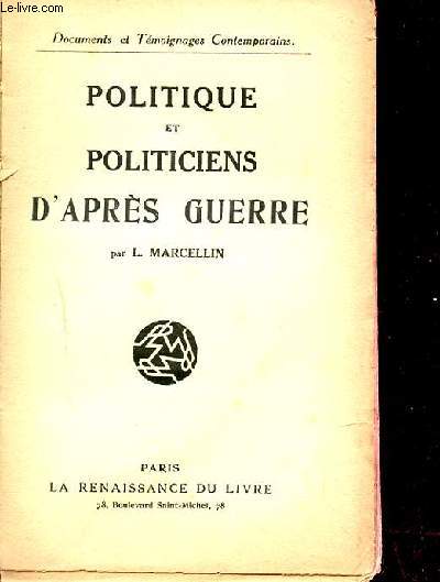 POLITIQUE ET POLITICIENS D'APRES GUERRE