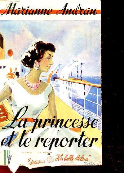 LA PRINCESSE ET LE REPORTER