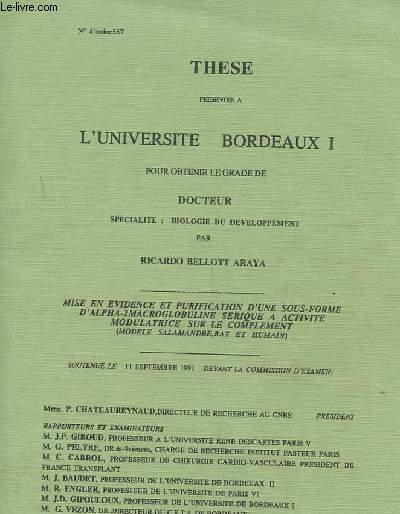 THESE SUR LA MISE EN EVIDENCE ET PURIFICATION D'UNE SOUS FORME D'ALPHA-2 MACROGLOBULINE SERIQUE A ACTIVITE MODULATRICE SUR LE COMPLEMENT (MODELE SALAMANDRE, RAT ET HUMAIN)