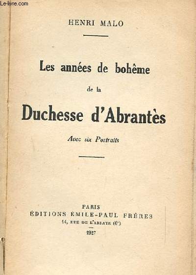 LES ANNEES DE BOHEME DE LA DUCHESSE D'ABRANTES