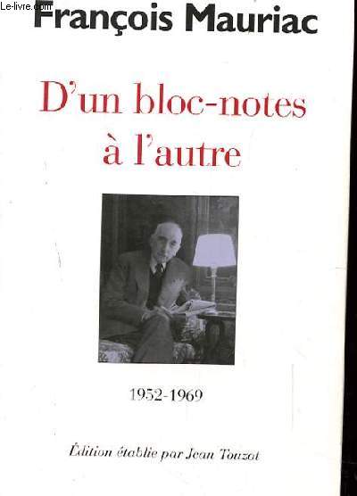 D'UN BLOC NOTE A L'AUTRE 1952-1969