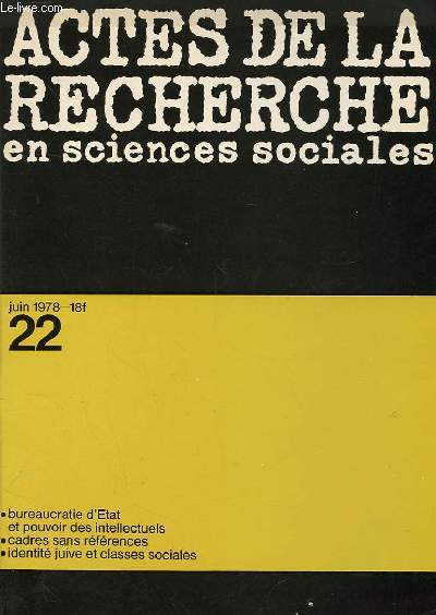 ACTES DE LA RECHERCHE EN SCIENCES SOCIALES N22