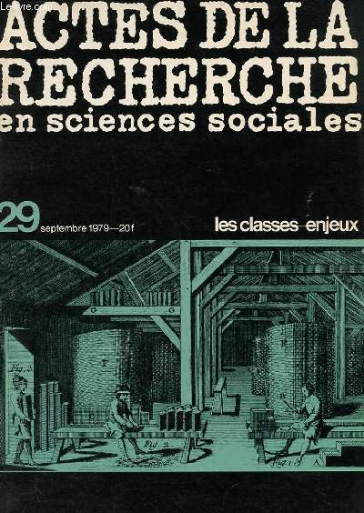 ACTES DE LA RECHERCHE EN SCIENCES SOCIALES N29
