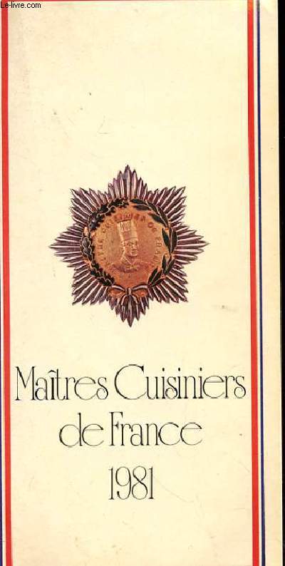 MAITRES CUISINIERS DE FRANCE. GUIDE