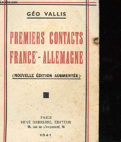 PREMIERS CONTACTS FRANCE - ALLEMAGNE