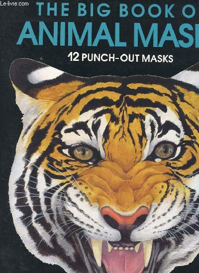 THE BIG BOOK OF ANIMAL MASKS