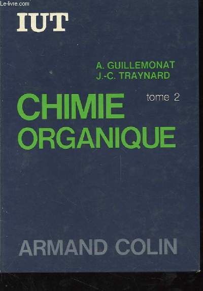 CHIMIE ORGANIQUE TOME II IUT