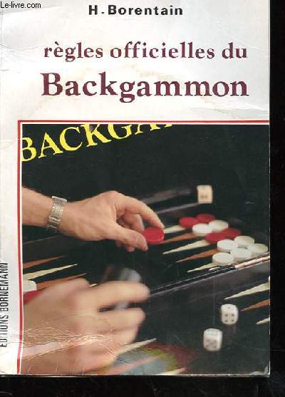 REGLES OFFICIELLES DU BACKGAMMON