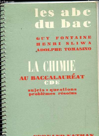 LA CHIMIE AU BACALAUREAT CDE SUJETS QUESTIONS PROBLEMES RESOLUS