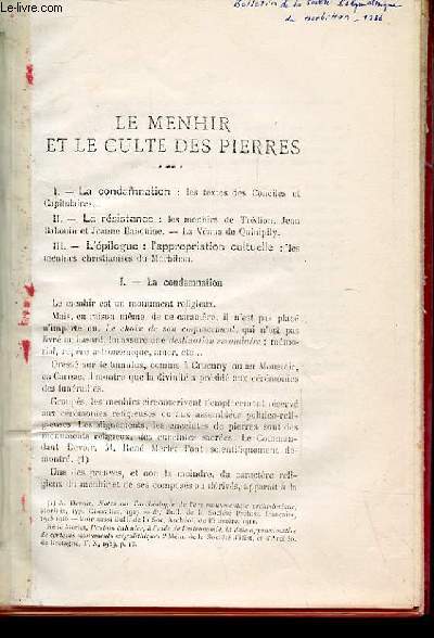 Le Menhir et le culte des pierres (Exemplaire polycopi, extrait du Bulletin de la Socit Polymathique du Morbihan - 1936)