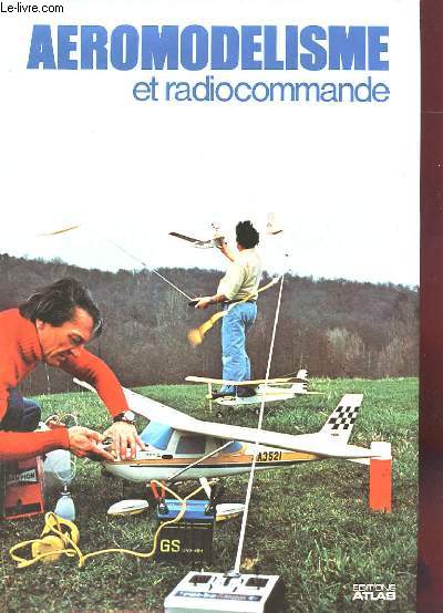 AEROMODELISME ET RADIOCOMMANDE