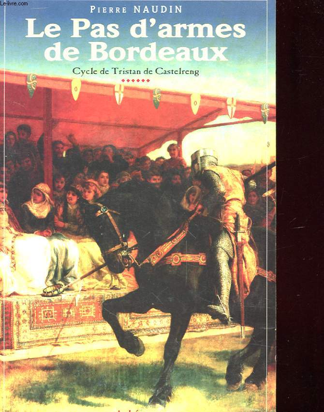 LE PAS D'ARMES DE BORDEAUX - CYLCLE DE TRIATN DE CASTELRENG