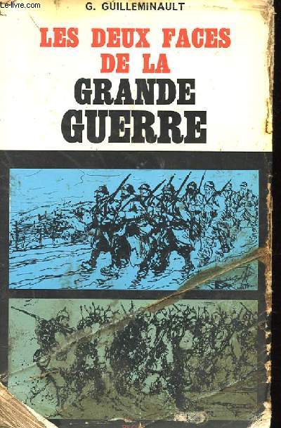 Les Deux Faces de la Grande Guerre sur le Front Occidental