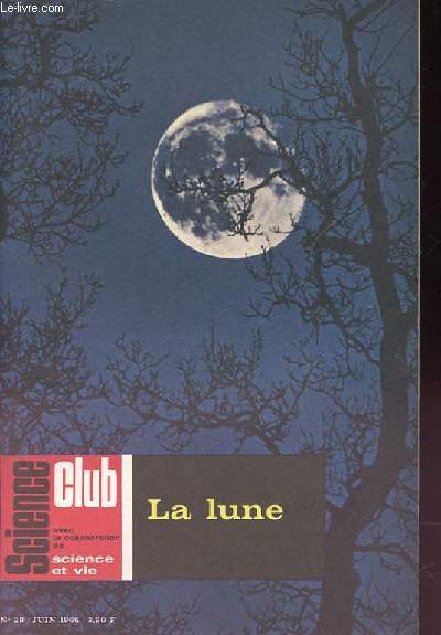 Science Club N 28 : La Lune