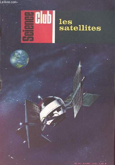 Science Club N 38 : Les satellites.