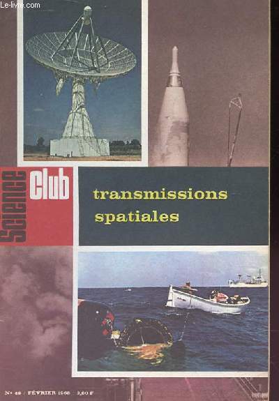 Science Club N 48 : Transmissions spatiales.