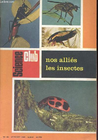 Science Club N 53 : Nos allis les insectes.