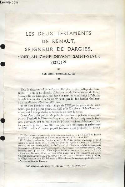Les deux testaments de Renaut, seigneur de Dargies, mort au camp devant Saint-Sever - 1295 (Ouvrage photocopi)