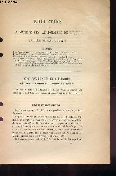Bulletins de la Socit des Antiquaires de l'Ouest. 3e trimestre de 1901 : Les premiers moines gallo-romains, par le R.P. Dom. Besse - Les Gilliers de Puygarreau, seigneurs de Marmande, de Faye-la-Vineuse et de Grouin ...
