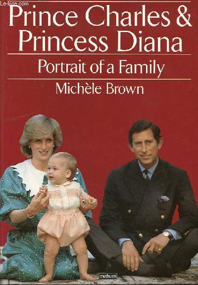 Prince Charles & Princess Diana. Portrait of a Family.