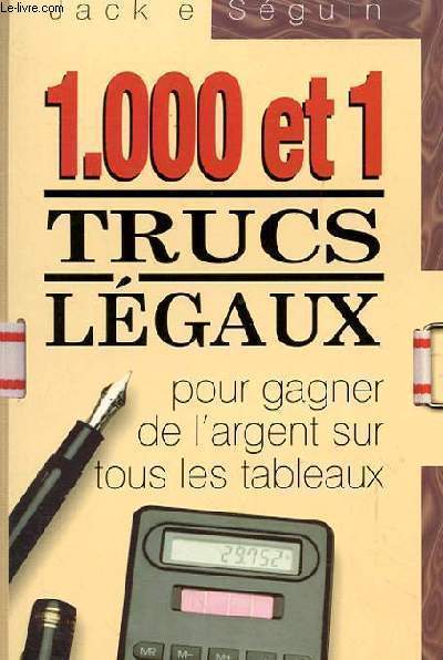 1000 ET 1 TRUCS LEGAUX POUR GAGNER DE L'ARGENT SUR TOUS LES TABLEAUX