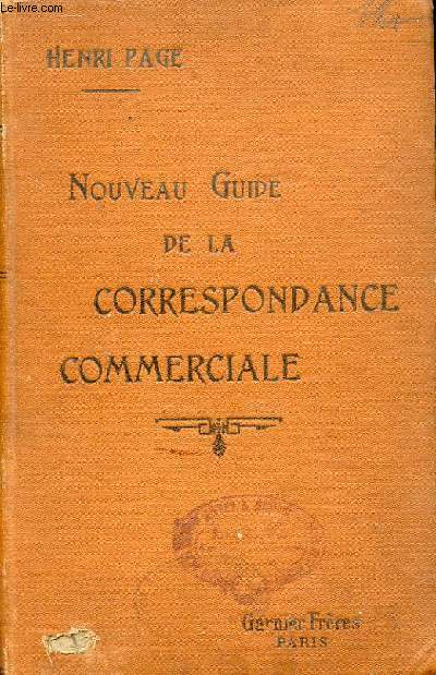 NOUVEAU GUIDE DE LA CORRESPONDANCE COMMERCIALE