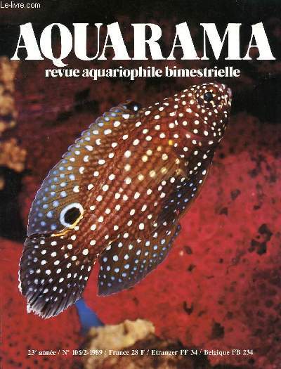 AQUARAMA N106/2 - 23e ANNEE : QUELQUES ALESTINES / L'AQUARIOPHILIE ET L'ENSEIGNEMENT / LA MER SPECTACLE