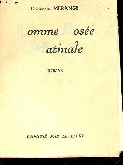 COMME ROSEE MATINALE