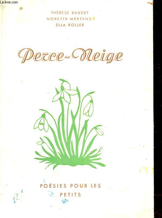 PERCE NEIGE 3e EDITIONS