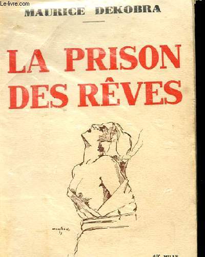 LA PRISON DES REVES