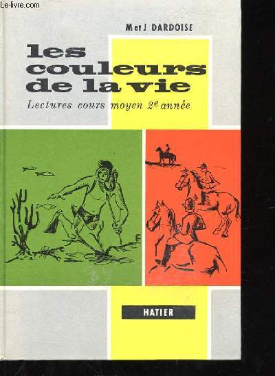 LES COULEURS DE LA VIE - LECTURE COURS MOYEN 2e ANNEE