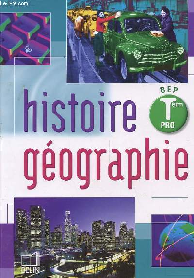 HISTOIRE GEOGRAPHIE - BEP / TERM PRO