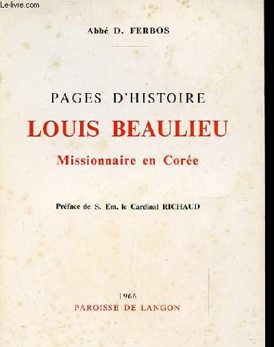 PAGES D'HISTOIRE LOUIS BEAULIEU - missionnaire en Core.