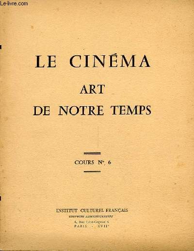 LE CINEMA ART DE NOTRE TEMPS cours n6