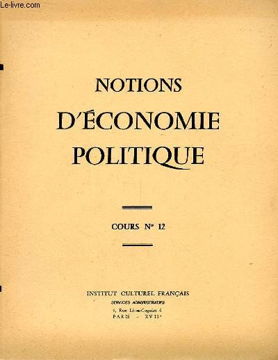 NOTIONS D'ECONOMIE POLITIQUE - cours n12