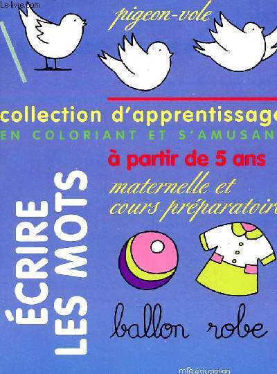 ECRIRE LES MOTS 