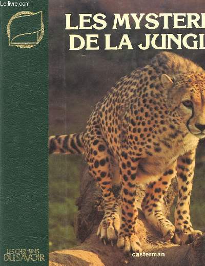 LES MYSTERES DE LA JUNGLE