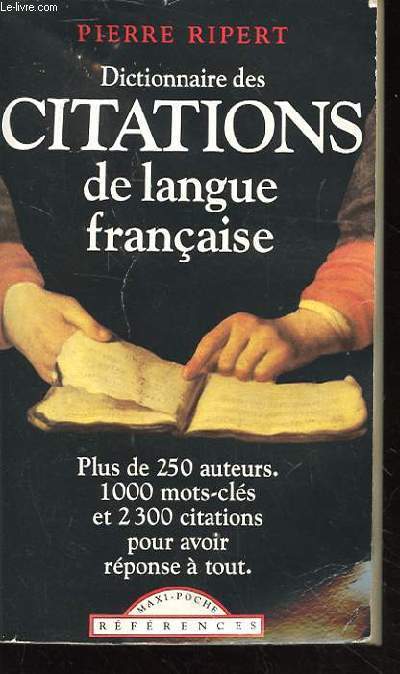 DICTIONNAIRE DES CITATIONS DE LANGUE FRANCAISE