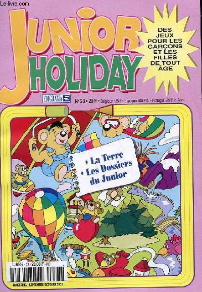 JUNIOR HOLIDAY n23 - la terre / les dossiers du junior - septembre / octobre