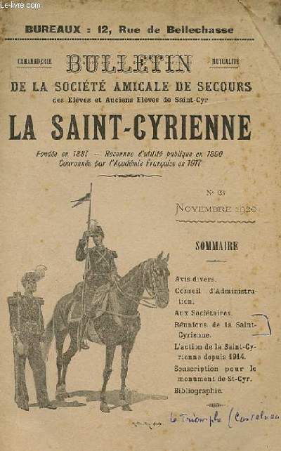 BULLETIN DE LA SOCIETE AMICALE DE SECOURS DES ELEVES ET ANCIENS ELEVES DE SAINT-CYR - LA SAINT-CYRIENNE N23