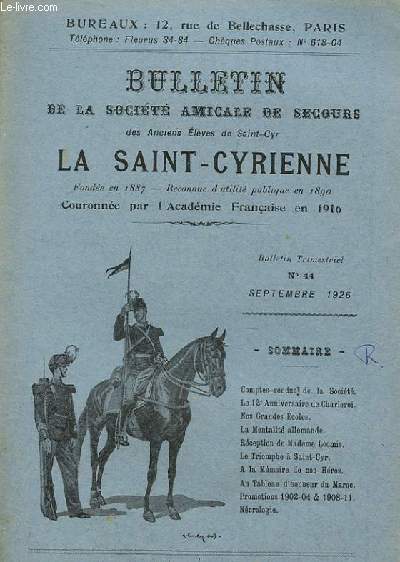 BULLETIN DE LA SOCIETE AMICALE DE SECOURS DES ELEVES ET ANCIENS ELEVES DE SAINT-CYR - LA SAINT-CYRIENNE N44
