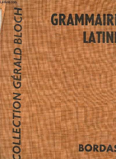 GRAMMAIRE LATINE